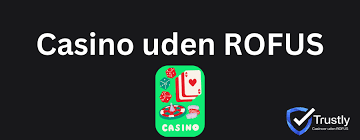 Online Casino Uden ROFUS Spil uden Besvær
